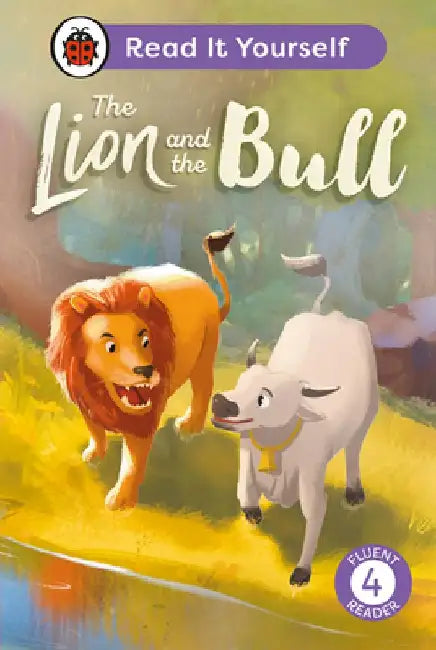 The Lion and the Bull:  Read It Yourself - Level 4 Fluent Reader by Ladybird