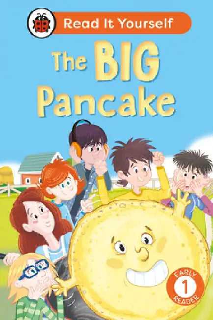 The Big Pancake:  Read It Yourself - Level 1 Early Reader by Ladybird