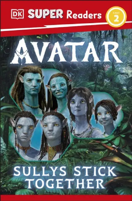 DK Super Readers Level 2 Avatar Sullys Stick Together by DK