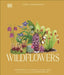 Wildflowers by Dr. Chris Thorogood