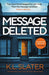 Message Deleted by K. L. Slater