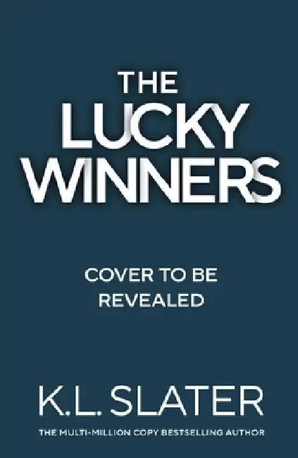 The Lucky Winners by K. L. Slater
