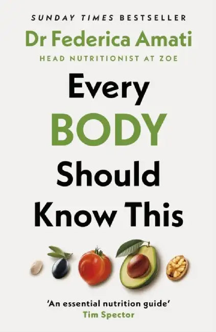 Every Body Should Know This by Dr Federica Amati