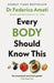Every Body Should Know This by Dr Federica Amati