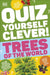 Quiz Yourself Clever! Trees of the World by DK