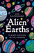 Alien Earths by Lisa Kaltenegger