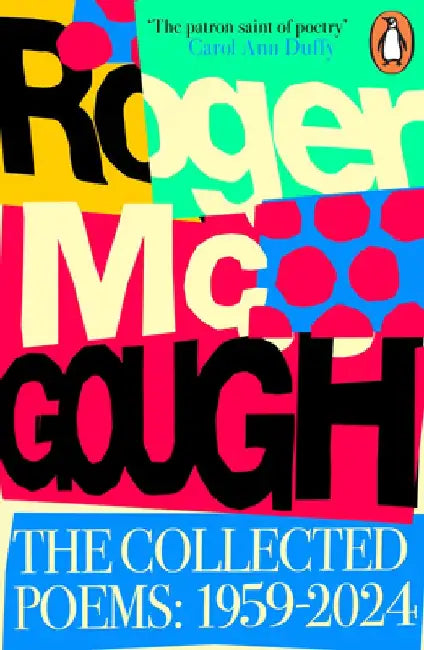 The Collected Poems by Roger McGough