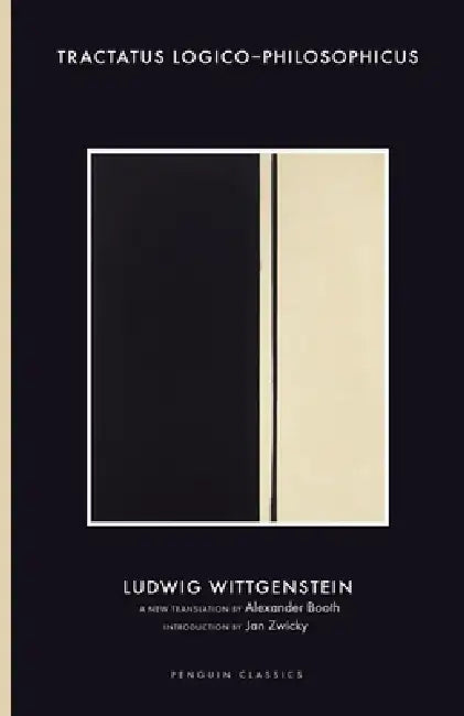 Tractatus Logico-Philosophicus by Ludwig Wittgenstein