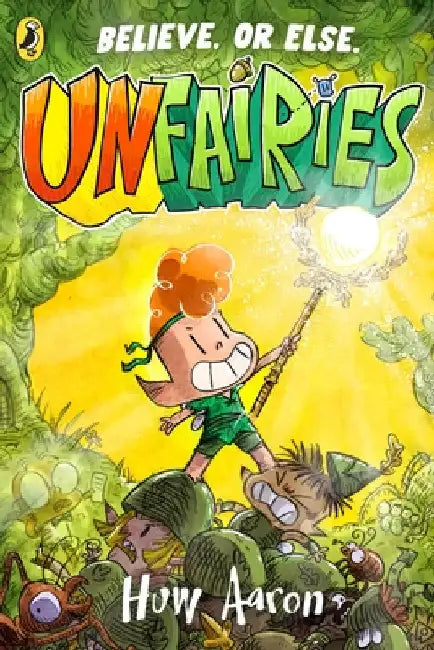 Unfairies by Huw Aaron