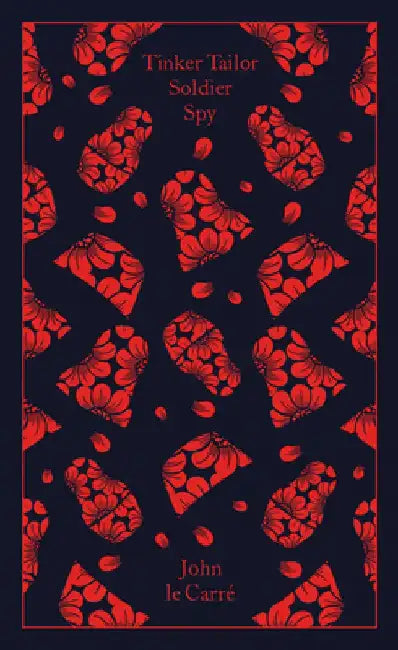 Tinker, Tailor, Soldier, Spy by John Le Carré