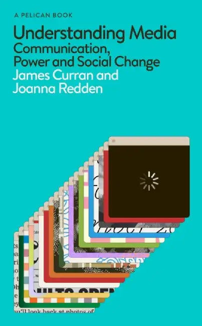 Understanding Media by James Curran