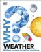 Why? Weather by DK