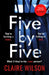 Five by Five by Claire Wilson