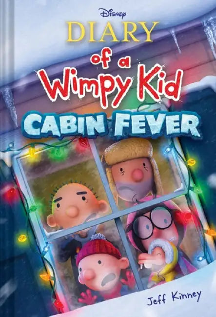 Diary of a Wimpy Kid: Cabin Fever (Book 6) by Jeff Kinney