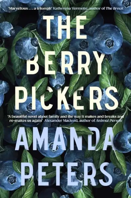The Berry Pickers by Amanda Peters