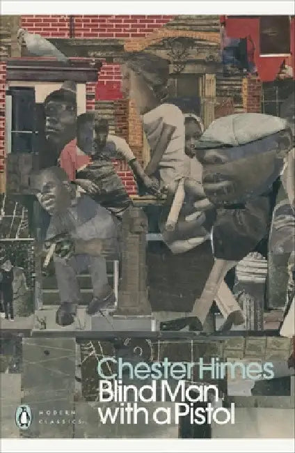 Blind Man with a Pistol by Chester Himes