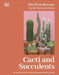 Cacti and Succulents: The Plant Rescuer's On-point Advice to Keep Your Plants Looking Sharp by Sarah Gerrard-Jones