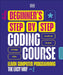 Beginner's Step-by-Step Coding Course: Learn Computer Programming the Easy Way by DK