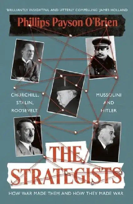 The Strategists by Phillips Payson O'Brien