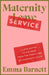 Maternity Service by Emma Barnett