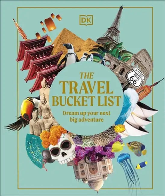 The Travel Bucket List by DK Travel