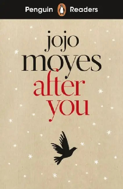 Penguin Readers Level 5: After You (ELT Graded Reader) by Jojo Moyes
