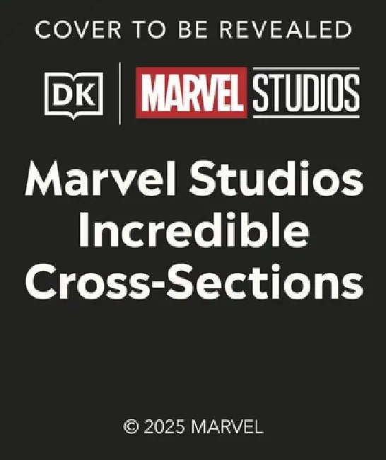 Marvel Studios Cross-Sections 