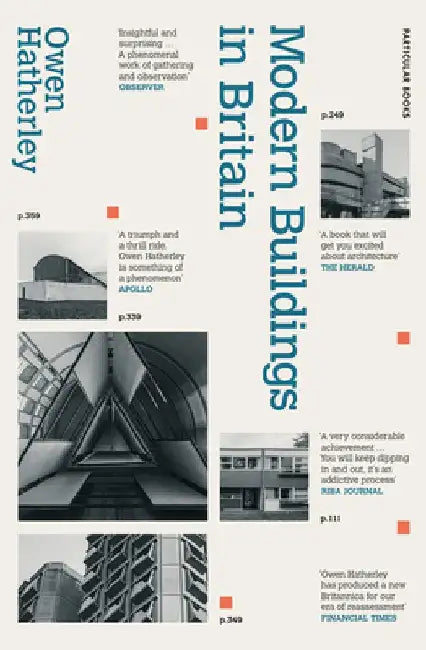 Modern Buildings in Britain by Owen Hatherley
