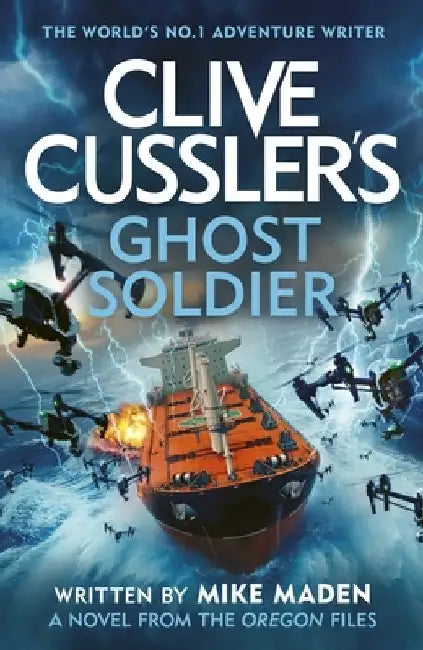 Clive Cussler’s Ghost Soldier by Mike Maden