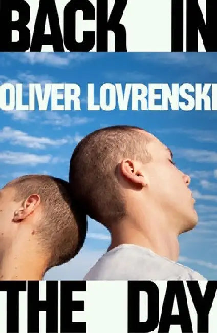 Back in the Day by Oliver Lovrenski