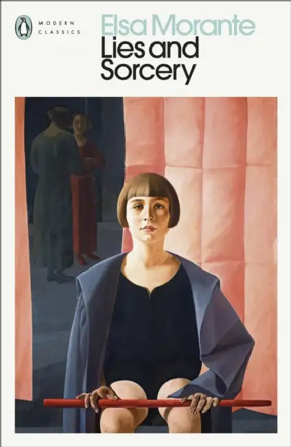 Lies and Sorcery by Elsa Morante