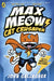 Max Meow Book 1: Cat Crusader by John Gallagher