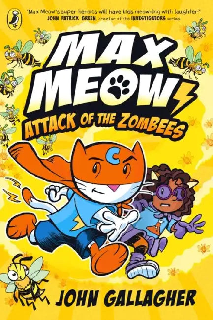 Max Meow Book 5: Attack of the ZomBEES by John Gallagher