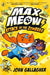 Max Meow Book 5: Attack of the ZomBEES by John Gallagher