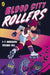 Blood City Rollers by V.P. Anderson