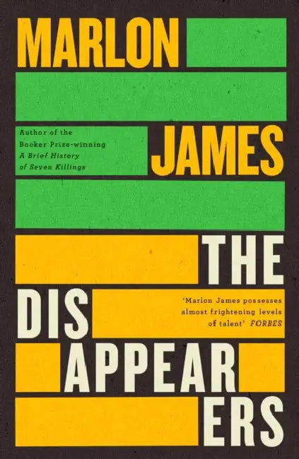 The Disappearers by Marlon James
