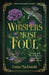 Whispers Most Foul by Emma MacDonald
