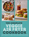 The Complete Veggie Air Fryer Cookbook by DK