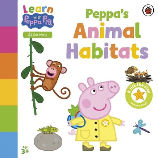 Learn with Peppa: Peppa's Animal Habitats by Peppa Pig
