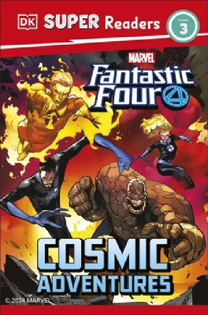 DK Super Readers Level 3 Marvel Fantastic Four Cosmic Adventures by DK