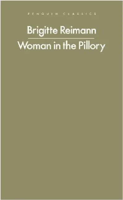 Woman in the Pillory by Brigitte Reimann