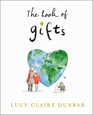 The Book of Gifts by Lucy Claire Dunbar