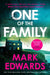 One of the Family by Mark Edwards