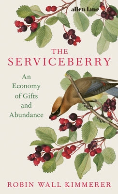 The Serviceberry by Robin Wall Kimmerer