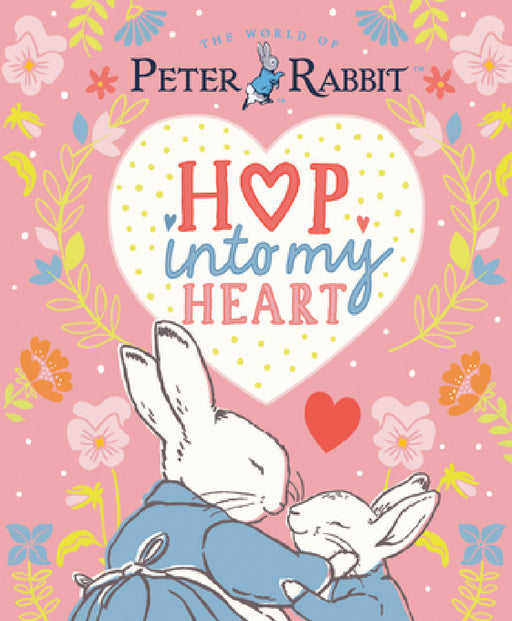 Hop Into My Heart by Beatrix Potter