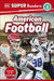 DK Super Readers Level 3 American Football by DK