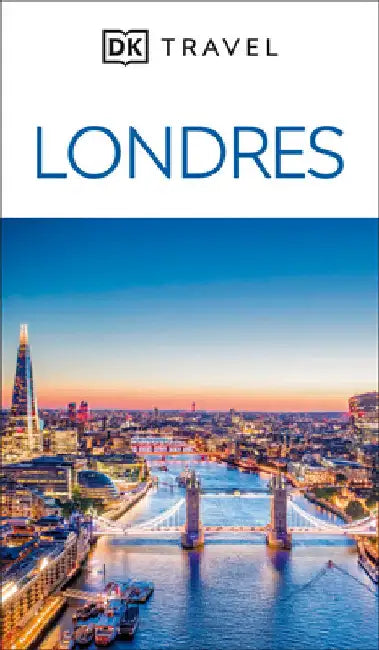 Londres Guia Visual (DK London) by Dk Travel
