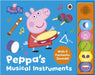 Peppa Pig: Peppaâ€™s Musical Instruments by Peppa Pig