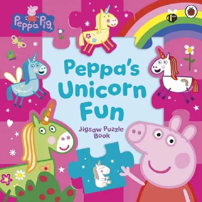 Peppa Pig: Peppa’s Unicorn Fun Jigsaw Puzzle Book by Peppa Pig