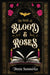 The Book of Blood and Roses by Annie Summerlee